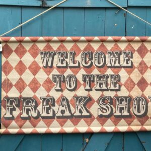 "Welcome to the Freak Show" Wall banner - Image 1